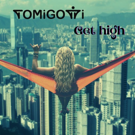 Get high | Boomplay Music