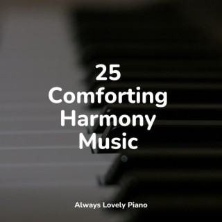 Download Piano Bar album songs: 25 Comforting Harmony Music | Boomplay ...