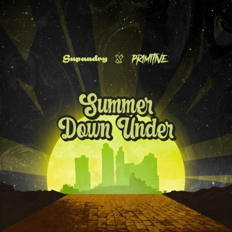 Summer Down Under ft. Supaadry & Claire Ertansel