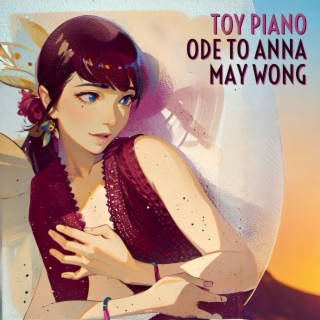 Ode To Anna May Wong