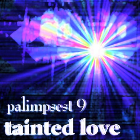 Tainted Love | Boomplay Music