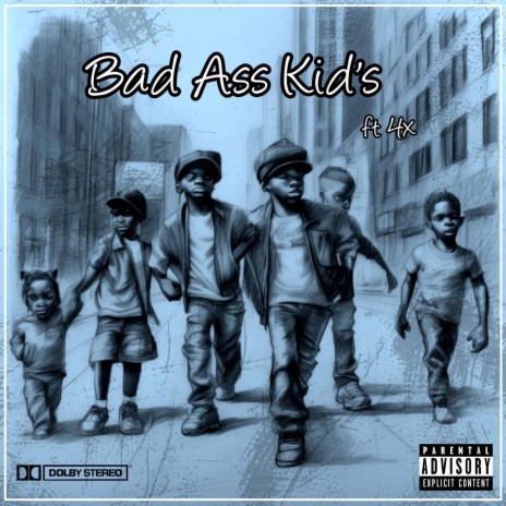 Bad ass kids ft. Jankyy.4x | Boomplay Music