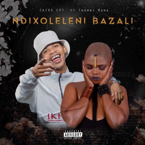 Ndixoleleni Bazali ft. Thembi Mona | Boomplay Music