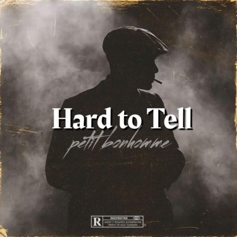 Hard to Tell | Boomplay Music