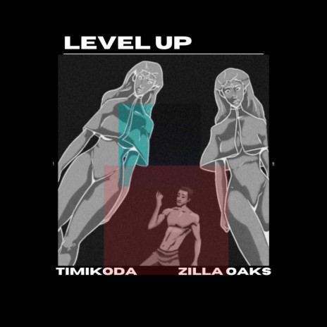 Level Up ft. zilla Oaks | Boomplay Music