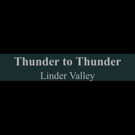 Thunder to Thunder | Boomplay Music