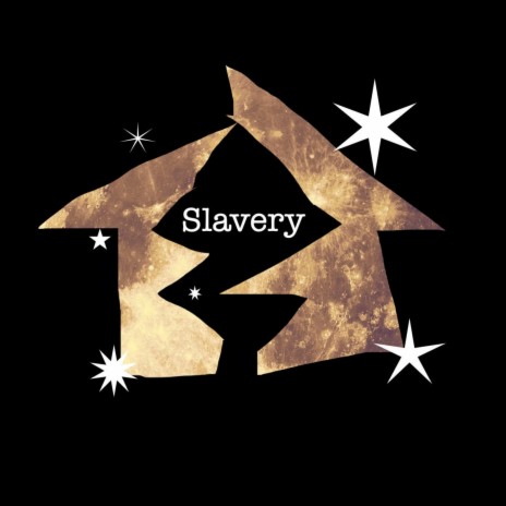 Slavery