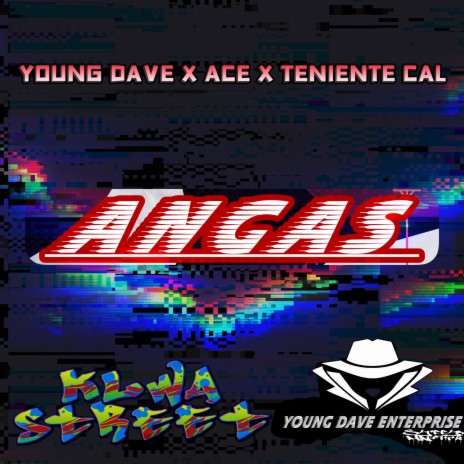 ANGAS ft. Teniente Cal & Ace | Boomplay Music