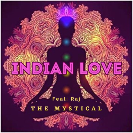 Indian love ft. Raj & Claudio Fiori | Boomplay Music