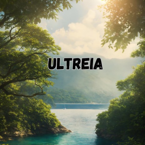 ULTREIA ft. Grupo Nueva Vida | Boomplay Music