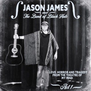 Jason James and the Band of Black Hats