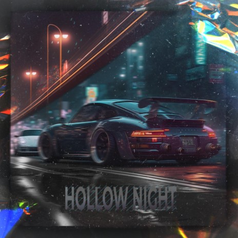 Hollow Night | Boomplay Music