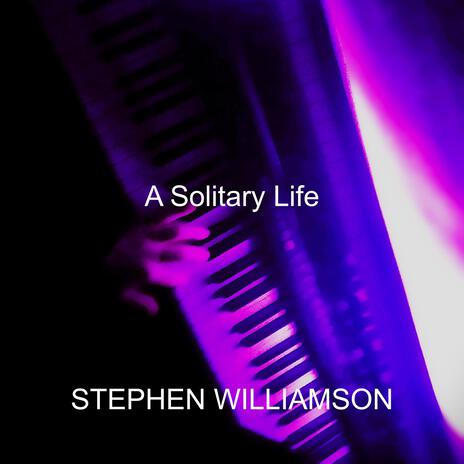 A Solitary Life | Boomplay Music