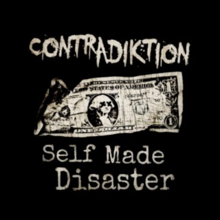 Self Made Disaster | Boomplay Music