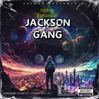 Jackson Gang lyrics | Boomplay Music