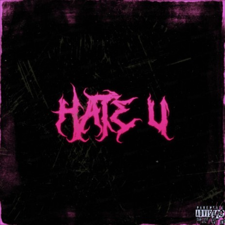 HATE U | Boomplay Music