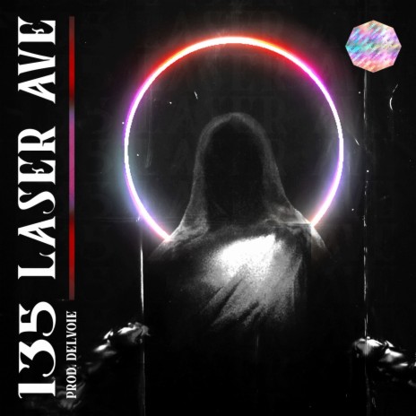 135 Laser Ave | Boomplay Music