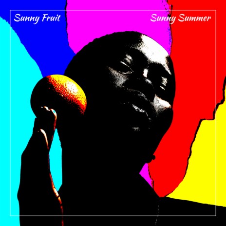 Sunny Summer | Boomplay Music
