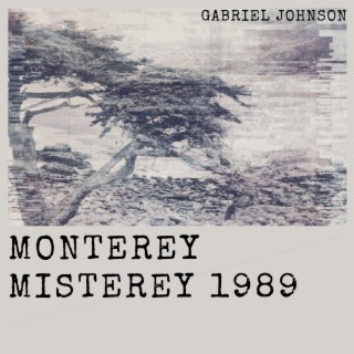 Monterey Mystery 1989