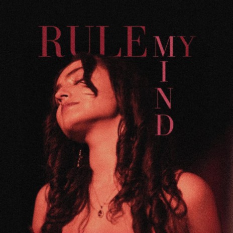 Rule My Mind | Boomplay Music