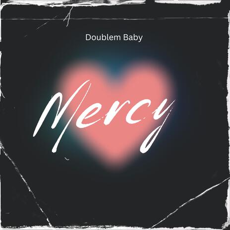 Mercy | Boomplay Music