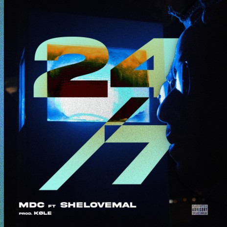 24/7 ft. Shelovemal | Boomplay Music