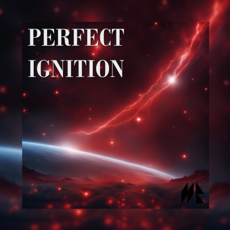 Perfect Ignition | Boomplay Music