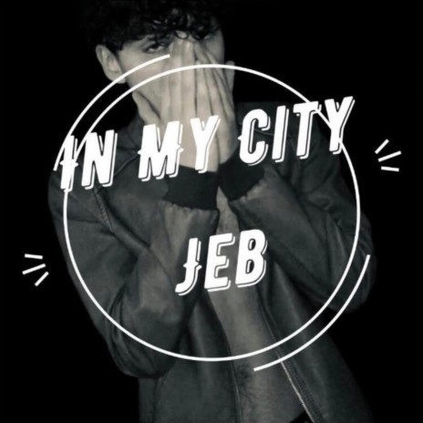 In My City | Boomplay Music