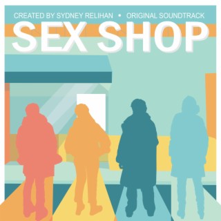 SEX SHOP (Original TV Pilot Soundtrack)