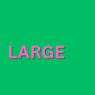 Large