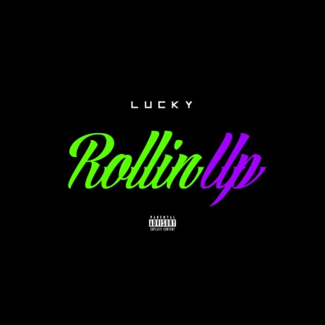 Rollin Up | Boomplay Music