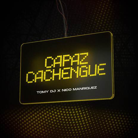 Capaz (cachengue) ft. Nico Manriquez | Boomplay Music