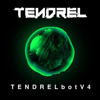 TENDRELbot v4