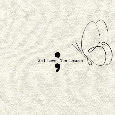 2nd Love The Lesson | Boomplay Music