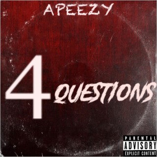 4 Questions (Prod. by Donez)