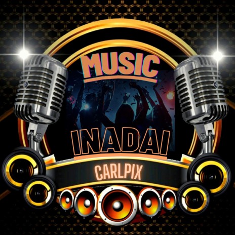 Music Inadai | Boomplay Music