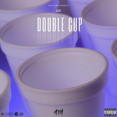 Double Cup | Boomplay Music