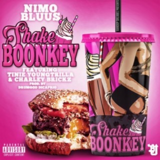 Shake Boonkey (feat. Tinie YoungTrilla & Charley Brickz)