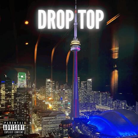 Drop Top ft. Ven & KSAV | Boomplay Music