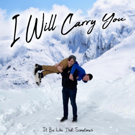 I Will Carry You (feat. Ethan Harper) | Boomplay Music
