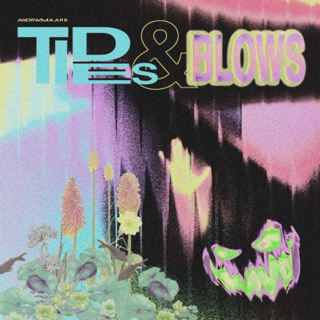 TiDEs & BLOWS (Radio Edit)