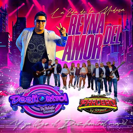 Reyna del amor (Special Version) ft. Sonido Parcero | Boomplay Music