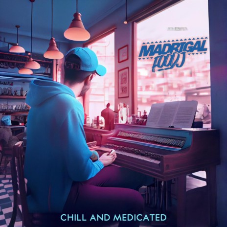 Chill and medicated | Boomplay Music