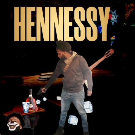 Hennessy (Drunk Thoughts)