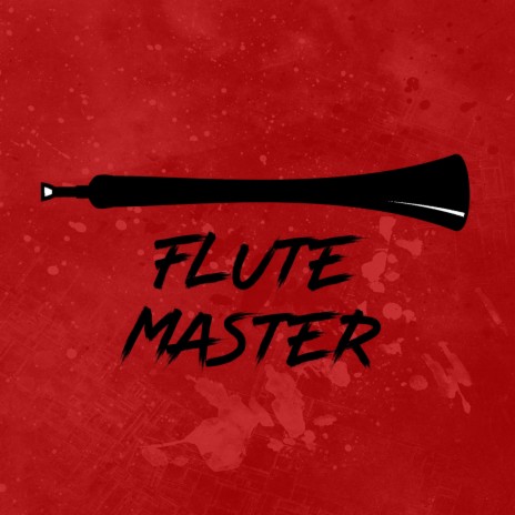 Flute Master | Boomplay Music