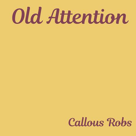 Old Attention | Boomplay Music