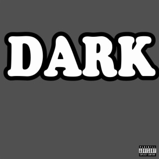 Welcome To DARK