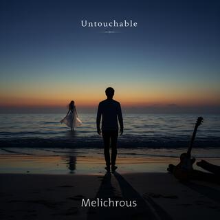 Untouchable