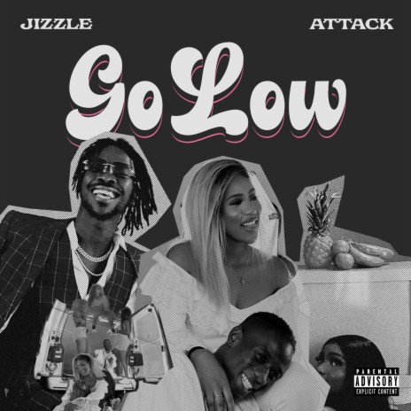 Go Low ft. Attack 🅴 | Boomplay Music
