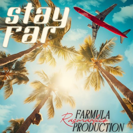 Stay Far | Boomplay Music